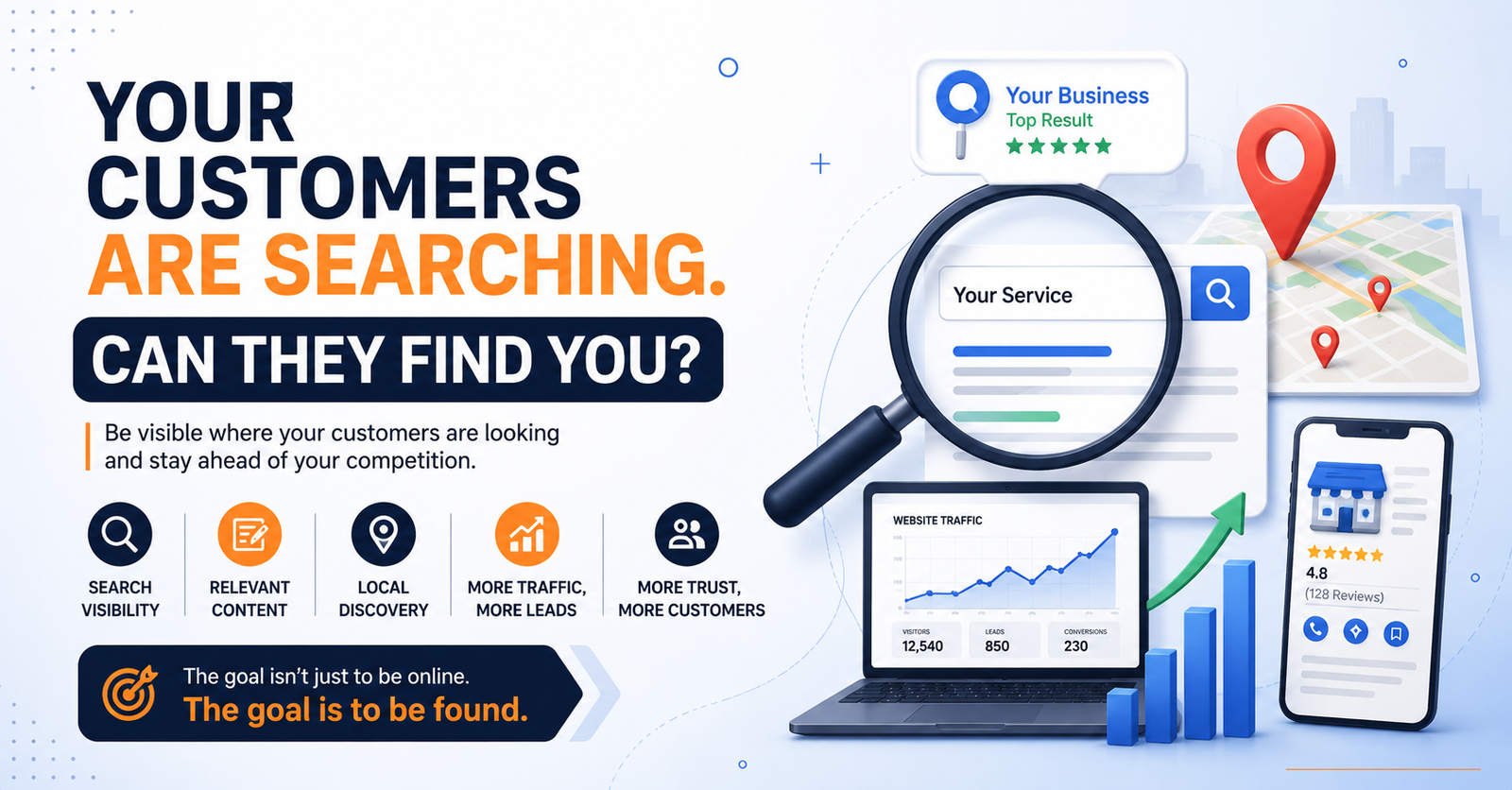Your Customers Are Searching. Can They Find You?